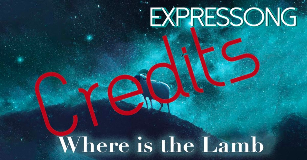 Where is the Lamb – Official&nbsp;Credits